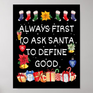 Wird Santa am ehesten bitten, ein gutes Weihnachte Poster