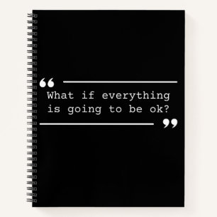 Wird schon OK sein Positives Zitat Notizbuch
