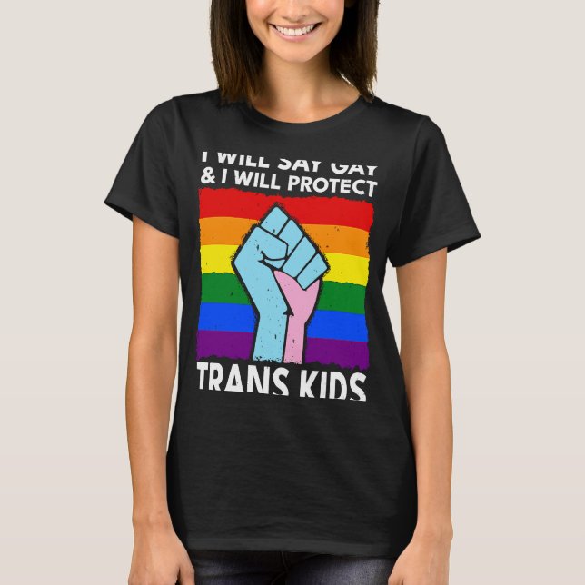 wird schwul und wird Trans Kids LGBTQ schützen T-Shirt (Vorderseite)