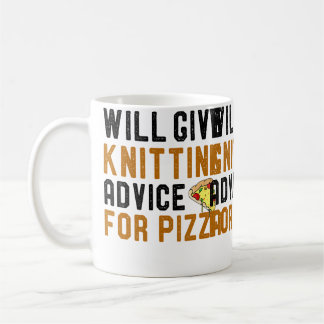 Wird Strickberatung für Pizza geben Lustiger Stric Kaffeetasse