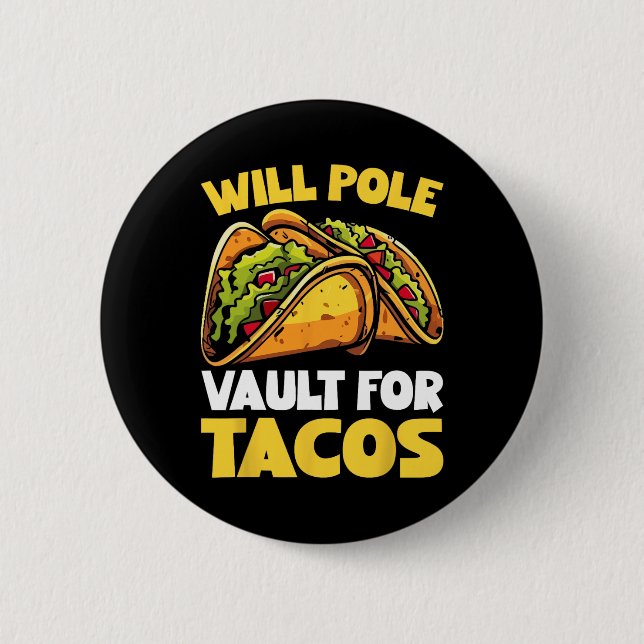 Wird Vault für Tacos Funny Food Lover pole Button (Vorderseite)