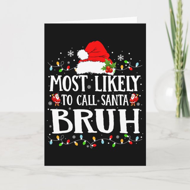 Wird wahrscheinlich Santa Bruh anrufen  Karte (Vorderseite)