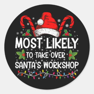 Wird wahrscheinlich Santas Werkstatt zu Weihnachte Runder Aufkleber