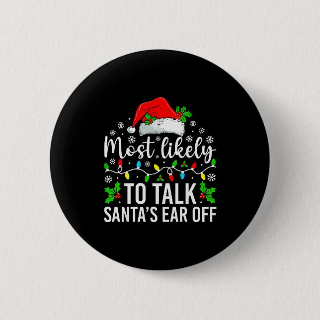 Wird wahrscheinlich Weihnachtsmanns Ohr abkauen We Button (Vorderseite)