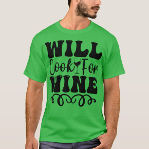Wird Wein kochen T-Shirt