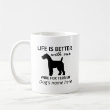 Wire Fox Terrier Life ist besser Personalisiert