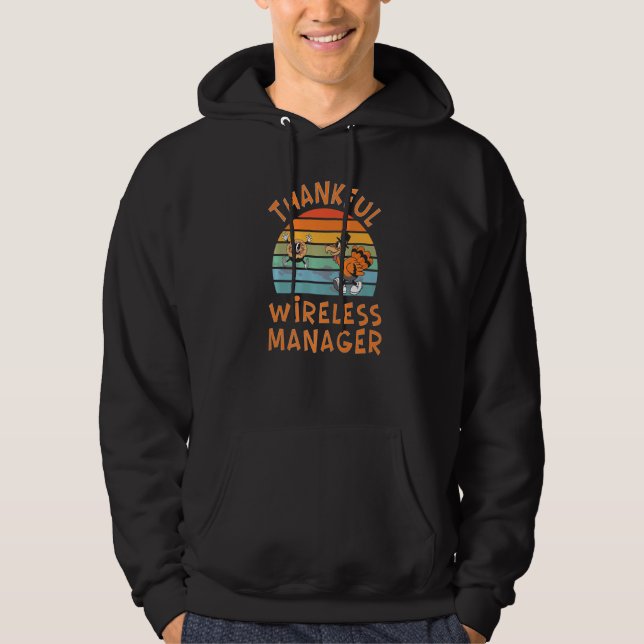 Wireless Manager Job  Thanksgiving Hoodie (Vorderseite)