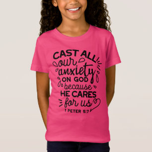 Wirf alle deine Angst ab – 1 Petrus 5,7 Bibelvers T-Shirt