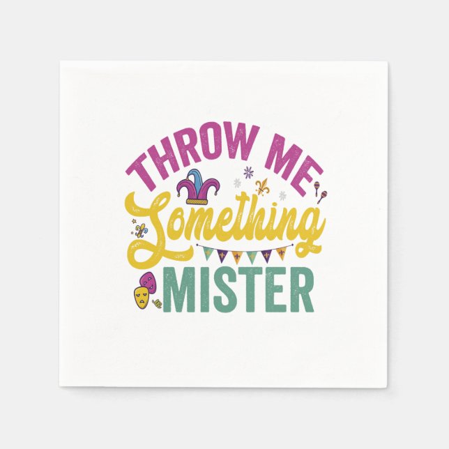 Wirf mir etwas Mister Funny Mardi Gras Geschenk Serviette (Vorderseite)