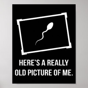 Wirklich altes lustiges Bild von mir  Poster