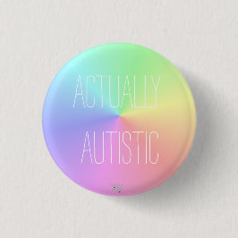 'Wirklich autistischer Regenbogen/ Neurovielfalt Button