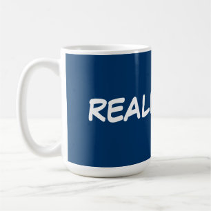 Wirklich?!?!? Kaffeetasse