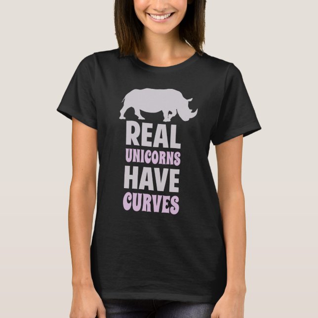 Wirkliche Einhörner haben Kurven T-Shirt (Vorderseite)