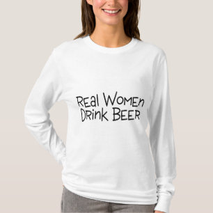 Wirkliche Frauen-Getränk-Bier T-Shirt