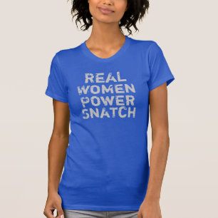 Wirkliche Frauen-Power-Zugreifen T-Shirt