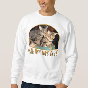 Wirkliche Mann-Liebe-Katzen Sweatshirt