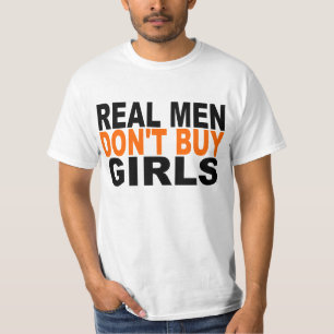 Wirkliche Männer kaufen nicht Mädchen T-Shirt