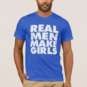 Wirkliche Männer machen Mädchen lustigen Vati zu T-Shirt