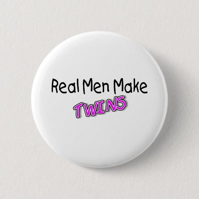 Wirkliche Männer machen Zwillinge 2 Button (Vorderseite)