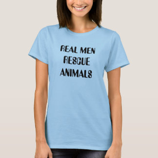 WIRKLICHE MENRESCUE TIERE T-Shirt