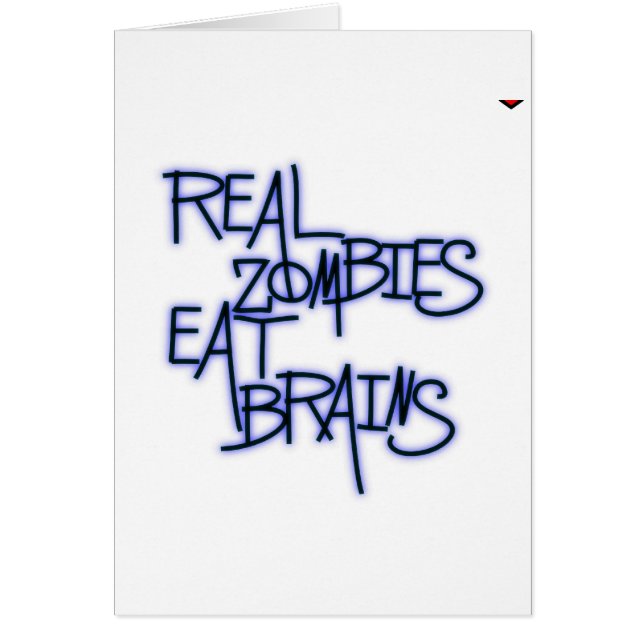 Wirkliche Zombies essen Gehirne! (Vorne)