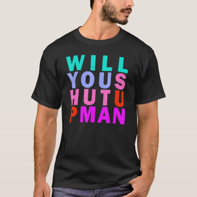 Wirst du Mann Meme ausschalten? T-Shirt (Vorderseite)