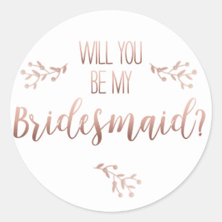Wirst du mein Bridesmaid-Aufkleber sein? Runder Aufkleber