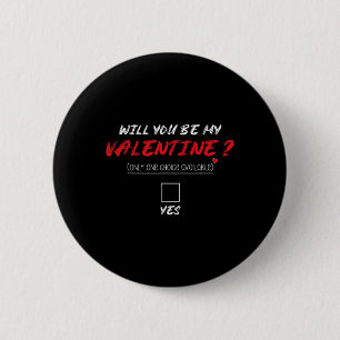 Wirst du mein Valentins-Shirt sein Button