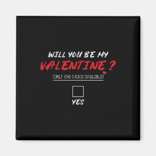 Wirst du mein Valentins-Shirt sein  Magnet