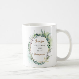 Wirst du meine Brautjungfer sein Anfragename/ Kaffeetasse