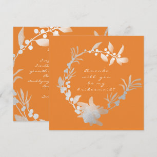 Wirst du meine Bridesmaid Orange Silberkranz sein? Einladung