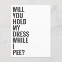Wirst du meine Bridesmaid sein, während ich pinkle