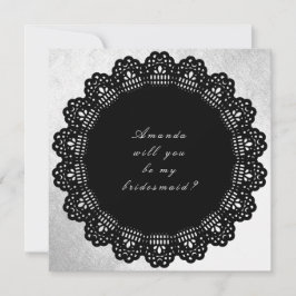 Wirst du meine Bridesmaid Silber Black sein? Einladung