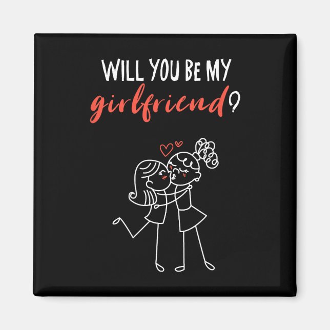 Wirst du meine Freundin sein, die ich dir Valentin Magnet (Vorne)