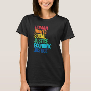 Wirtschaftliche Gerechtigkeit - Menschenrechte soz T-Shirt