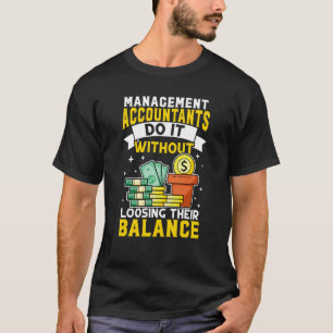 Wirtschaftsprüfer ohne Verlust des Saldos T-Shirt