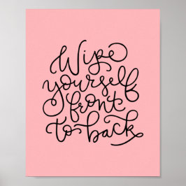 Wischen Sie sich vor nach hinten Funny Bathroster Poster