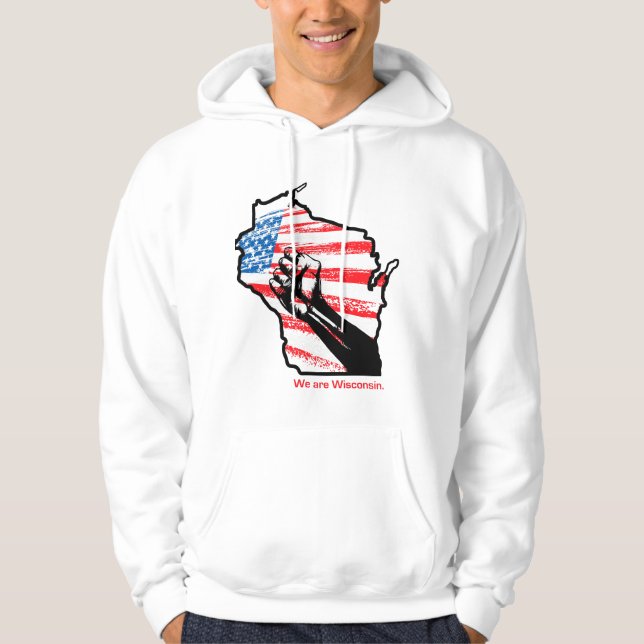 Wisconsin-Protest-Shirt Hoodie (Vorderseite)