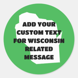 Wisconsin-Staat-Kontur mit einer beliebigen Nachri Runder Aufkleber