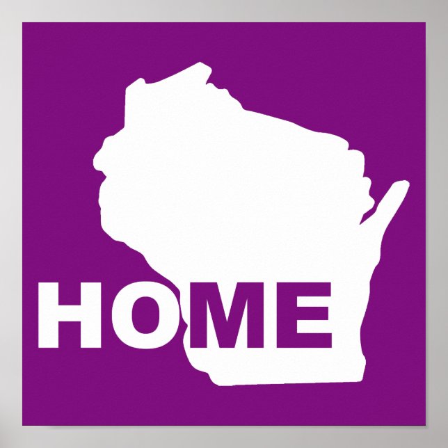 Wisconsin Zuhause weg vom Staat-Poster-Zeichen Poster (Vorne)