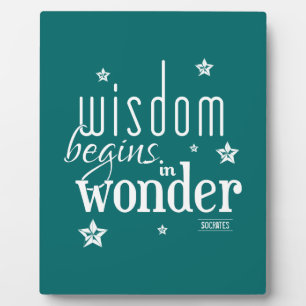Wisdom beginnt in Wunderzitat Fotoplatte