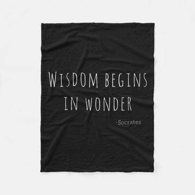 Wisdom Begins In Wonder Socrates Quote Men Women K Fleecedecke (Vorderseite)