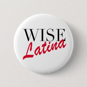 Wise Latina Button
