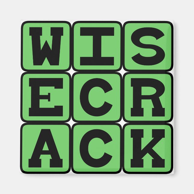 Wisecrack, Funny Joke Magnet (Vorne)