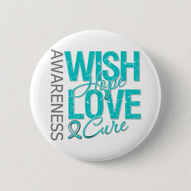 Wish Hope Liebe Heilung Ovarialkarzinom Button (Vorderseite)