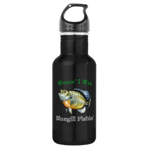 Wishin I was Bluegill Fishin Edelstahlflasche