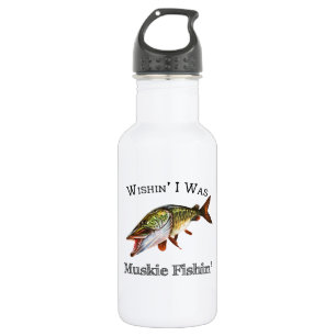 Wishin I was Muskie Fishin Edelstahlflasche