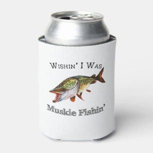 Wishin zu Muskie Fishin Dosenkühler