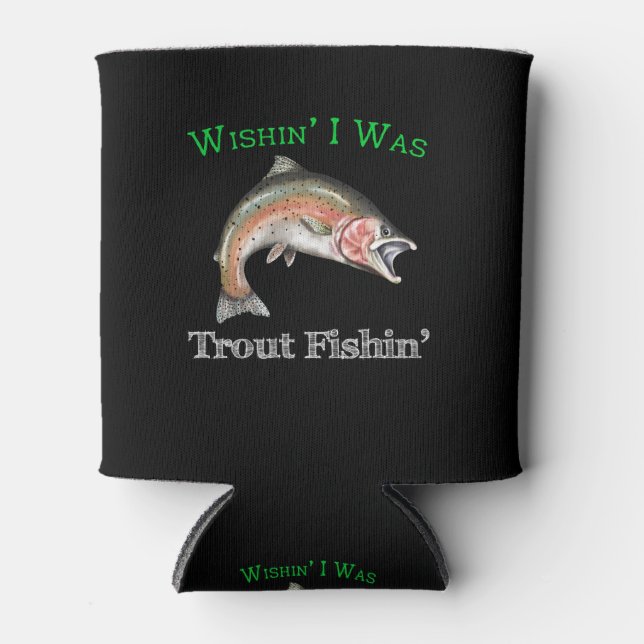 Wishin zum Foreut Fishin Dosenkühler (Vorderseite)