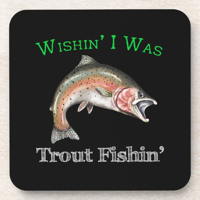 Wishin zum Foreut Fishin Getränkeuntersetzer (Vorderseite)